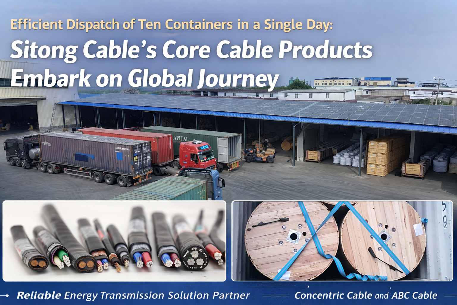 Sitong Cable’s Core Cable Products Embark on Global Journey  